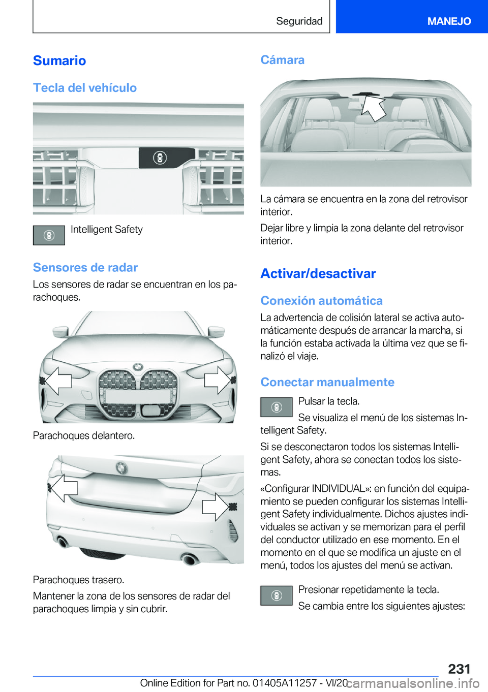 BMW 4 SERIES COUPE 2021  Manuales de Empleo (in Spanish) �S�u�m�a�r�i�o�T�e�c�l�a��d�e�l��v�e�h�
