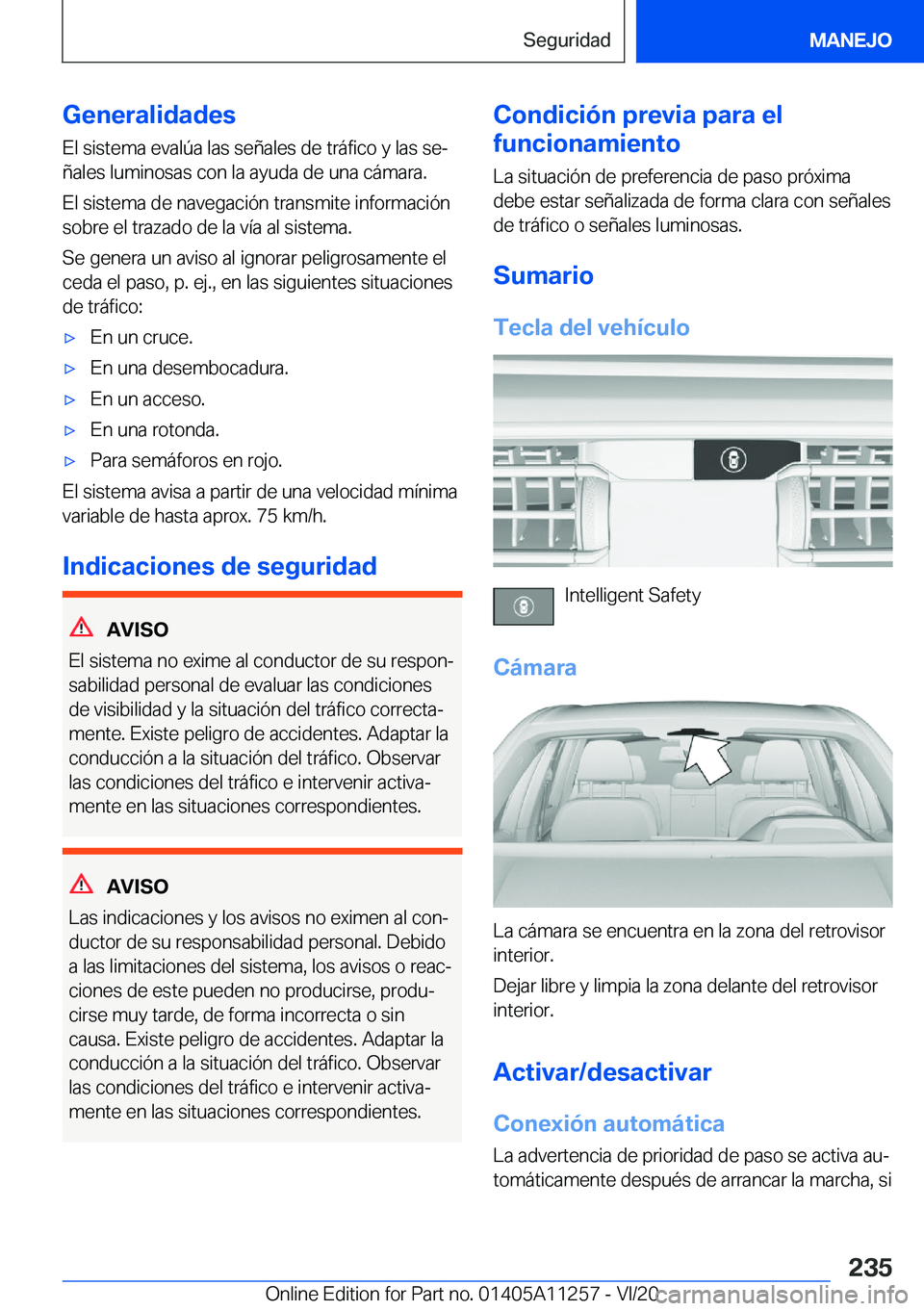 BMW 4 SERIES COUPE 2021  Manuales de Empleo (in Spanish) �G�e�n�e�r�a�l�i�d�a�d�e�s
�E�l��s�i�s�t�e�m�a��e�v�a�l�