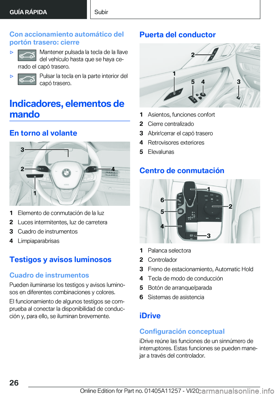 BMW 4 SERIES COUPE 2021  Manuales de Empleo (in Spanish) �C�o�n��a�c�c�i�o�n�a�m�i�e�n�t�o��a�u�t�o�m�