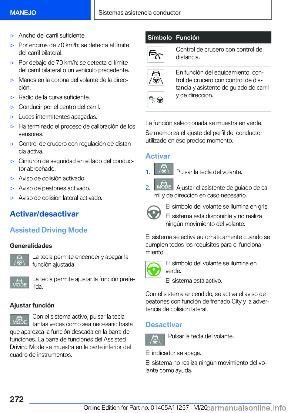 BMW 4 SERIES COUPE 2021  Manuales de Empleo (in Spanish) 'x�A�n�c�h�o��d�e�l��c�a�r�r�i�l��s�u�f�i�c�i�e�n�t�e�.'x�P�o�r��e�n�c�i�m�a��d�e��7�0��k�m�/�h�:��s�e��d�e�t�e�c�t�a��e�l��l�