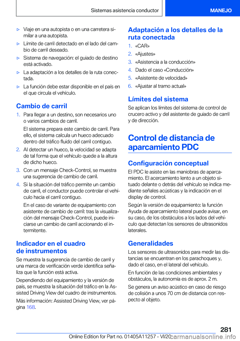 BMW 4 SERIES COUPE 2021  Manuales de Empleo (in Spanish) 'x�V�i�a�j�e��e�n��u�n�a��a�u�t�o�p�i�s�t�a��o��e�n��u�n�a��c�a�r�r�e�t�e�r�a��s�iª
�m�i�l�a�r��a��u�n�a��a�u�t�o�p�i�s�t�a�.'x�L�