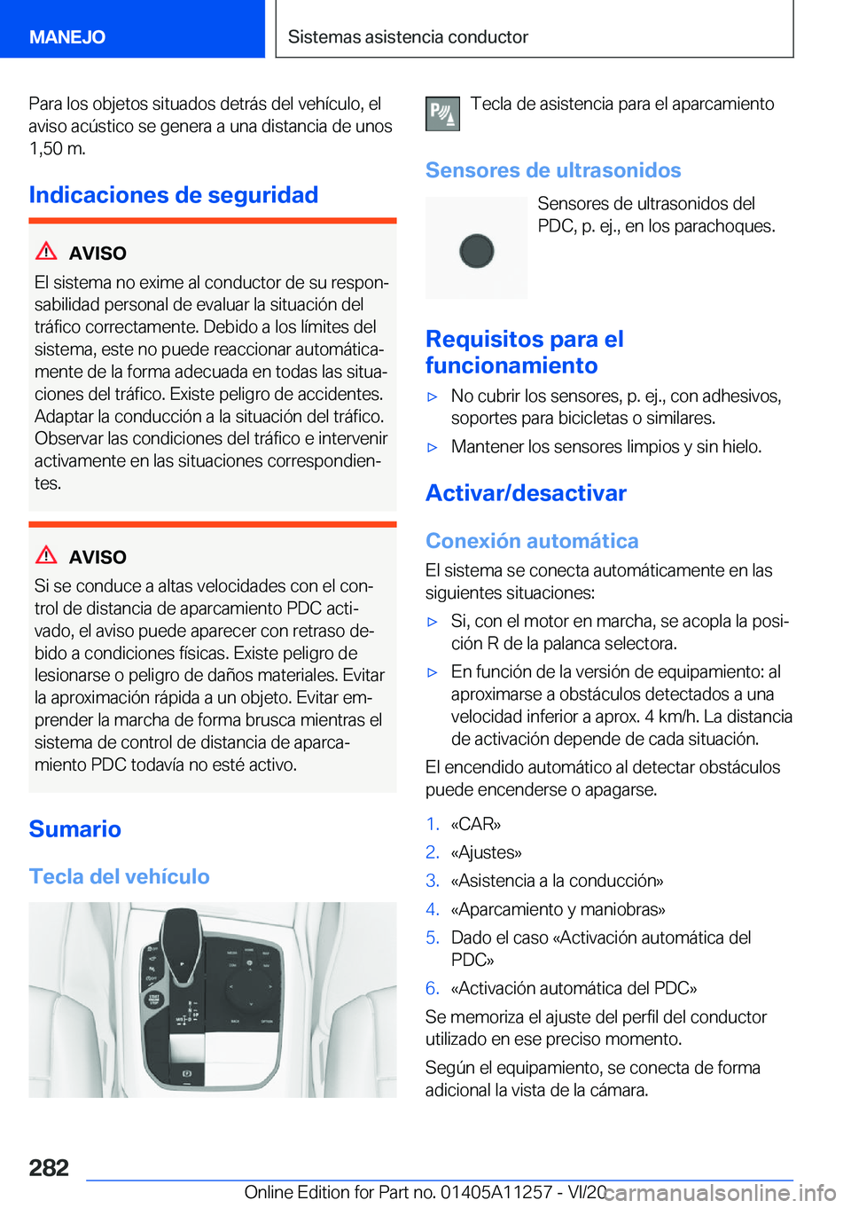 BMW 4 SERIES COUPE 2021  Manuales de Empleo (in Spanish) �P�a�r�a��l�o�s��o�b�j�e�t�o�s��s�i�t�u�a�d�o�s��d�e�t�r�á�s��d�e�l��v�e�h�