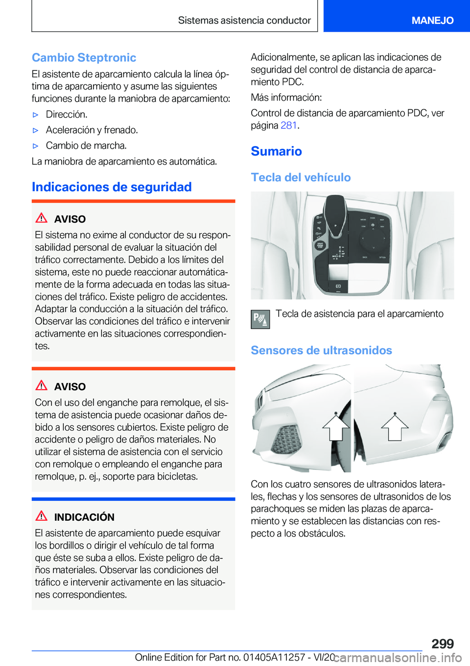 BMW 4 SERIES COUPE 2021  Manuales de Empleo (in Spanish) �C�a�m�b�i�o��S�t�e�p�t�r�o�n�i�c�E�l��a�s�i�s�t�e�n�t�e��d�e��a�p�a�r�c�a�m�i�e�n�t�o��c�a�l�c�u�l�a��l�a��l�