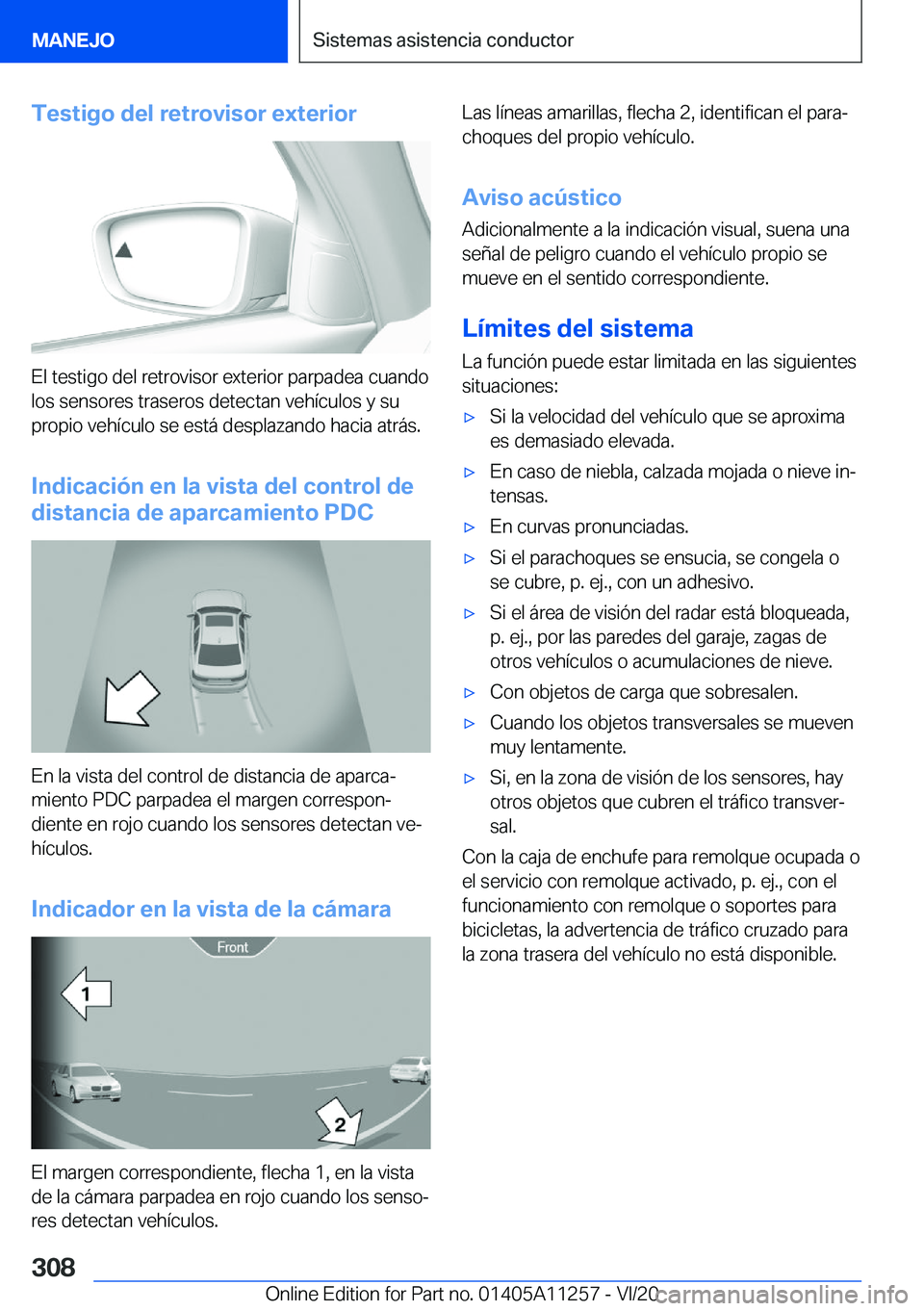 BMW 4 SERIES COUPE 2021  Manuales de Empleo (in Spanish) �T�e�s�t�i�g�o��d�e�l��r�e�t�r�o�v�i�s�o�r��e�x�t�e�r�i�o�r
�E�l��t�e�s�t�i�g�o��d�e�l��r�e�t�r�o�v�i�s�o�r��e�x�t�e�r�i�o�r��p�a�r�p�a�d�e�a��c�u�a�n�d�o
�l�o�s��s�e�n�s�o�r�e�s��t�r�a�s�e