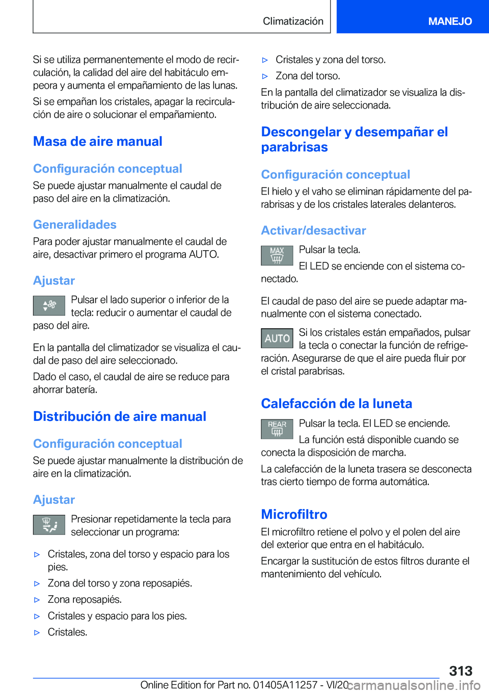 BMW 4 SERIES COUPE 2021  Manuales de Empleo (in Spanish) �S�i��s�e��u�t�i�l�i�z�a��p�e�r�m�a�n�e�n�t�e�m�e�n�t�e��e�l��m�o�d�o��d�e��r�e�c�i�rª�c�u�l�a�c�i�