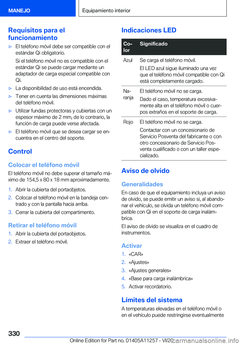 BMW 4 SERIES COUPE 2021  Manuales de Empleo (in Spanish) �R�e�q�u�i�s�i�t�o�s��p�a�r�a��e�l
�f�u�n�c�i�o�n�a�m�i�e�n�t�o'x�E�l��t�e�l�