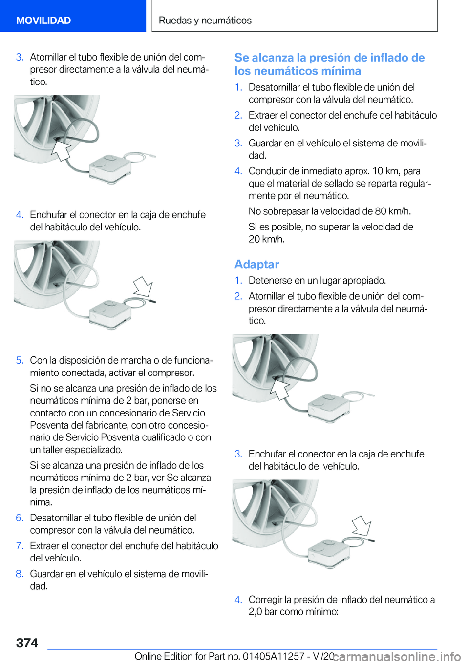 BMW 4 SERIES COUPE 2021  Manuales de Empleo (in Spanish) �3�.�A�t�o�r�n�i�l�l�a�r��e�l��t�u�b�o��f�l�e�x�i�b�l�e��d�e��u�n�i�