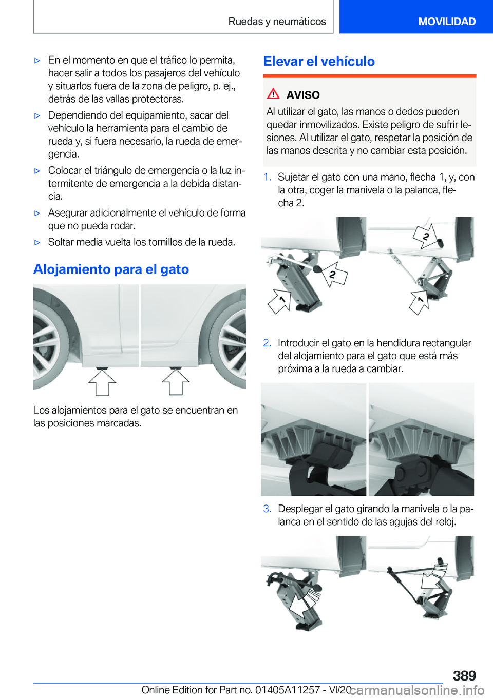 BMW 4 SERIES COUPE 2021  Manuales de Empleo (in Spanish) 'x�E�n��e�l��m�o�m�e�n�t�o��e�n��q�u�e��e�l��t�r�á�f�i�c�o��l�o��p�e�r�m�i�t�a�,�h�a�c�e�r��s�a�l�i�r��a��t�o�d�o�s��l�o�s��p�a�s�a�j�e�r�o�s��d�e�l��v�e�h�