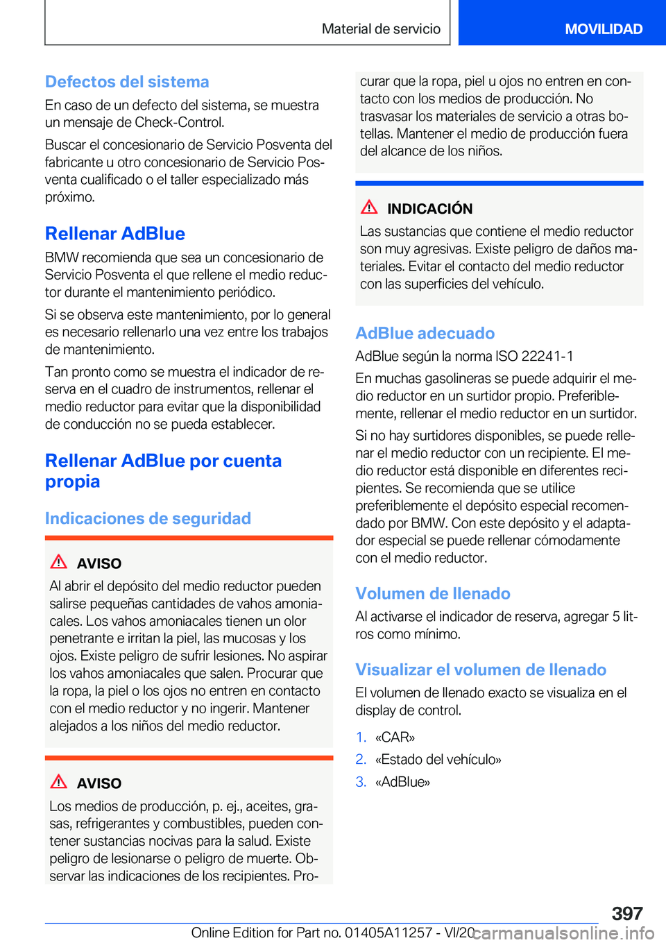 BMW 4 SERIES COUPE 2021  Manuales de Empleo (in Spanish) �D�e�f�e�c�t�o�s��d�e�l��s�i�s�t�e�m�a
�E�n��c�a�s�o��d�e��u�n��d�e�f�e�c�t�o��d�e�l��s�i�s�t�e�m�a�,��s�e��m�u�e�s�t�r�a �u�n��m�e�n�s�a�j�e��d�e��C�h�e�c�k�-�C�o�n�t�r�o�l�.
�B�u�s�c�a�