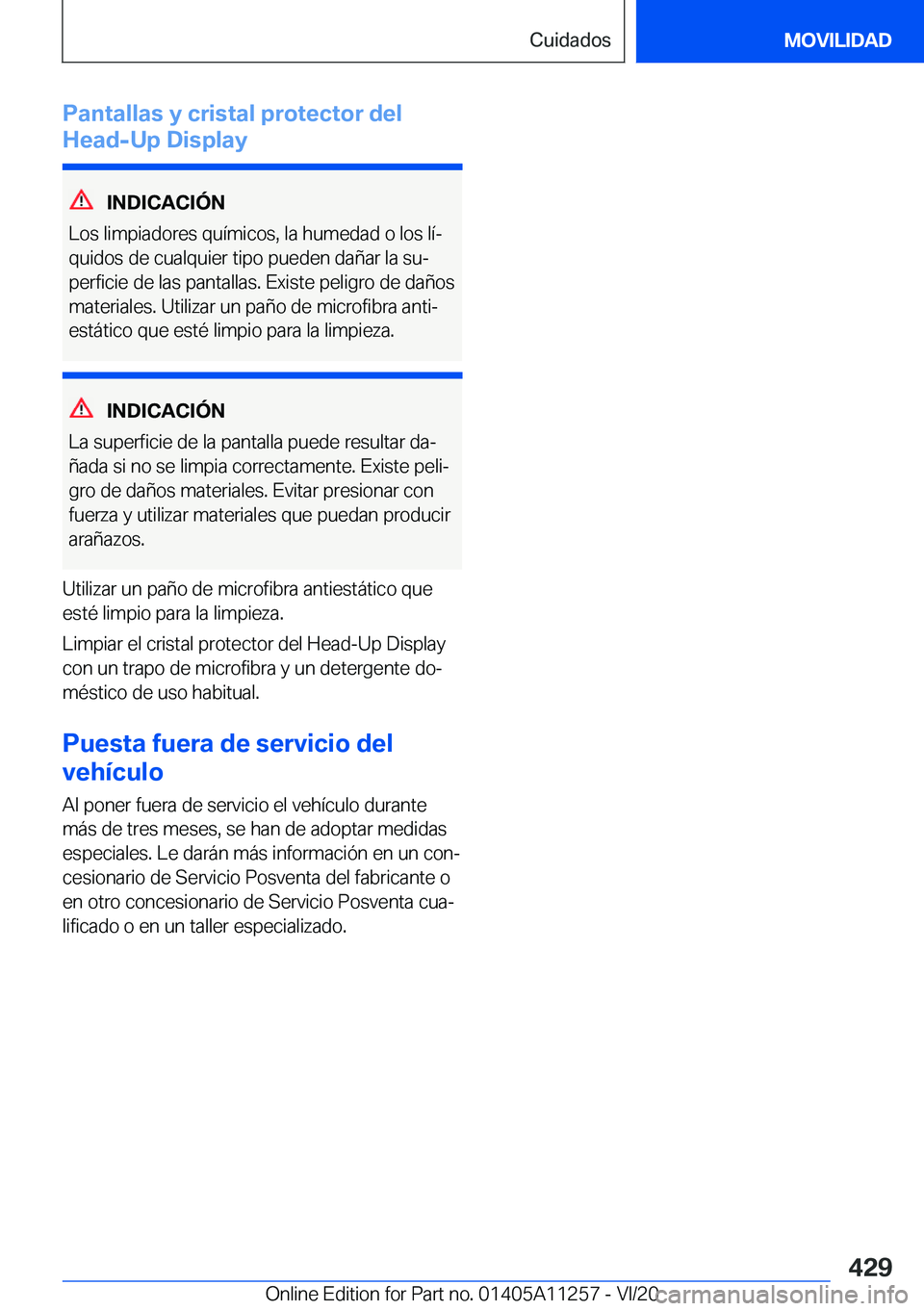 BMW 4 SERIES COUPE 2021  Manuales de Empleo (in Spanish) �P�a�n�t�a�l�l�a�s��y��c�r�i�s�t�a�l��p�r�o�t�e�c�t�o�r��d�e�l
�H�e�a�d�-�U�p��D�i�s�p�l�a�y
�I�N�D�I�C�A�C�I�