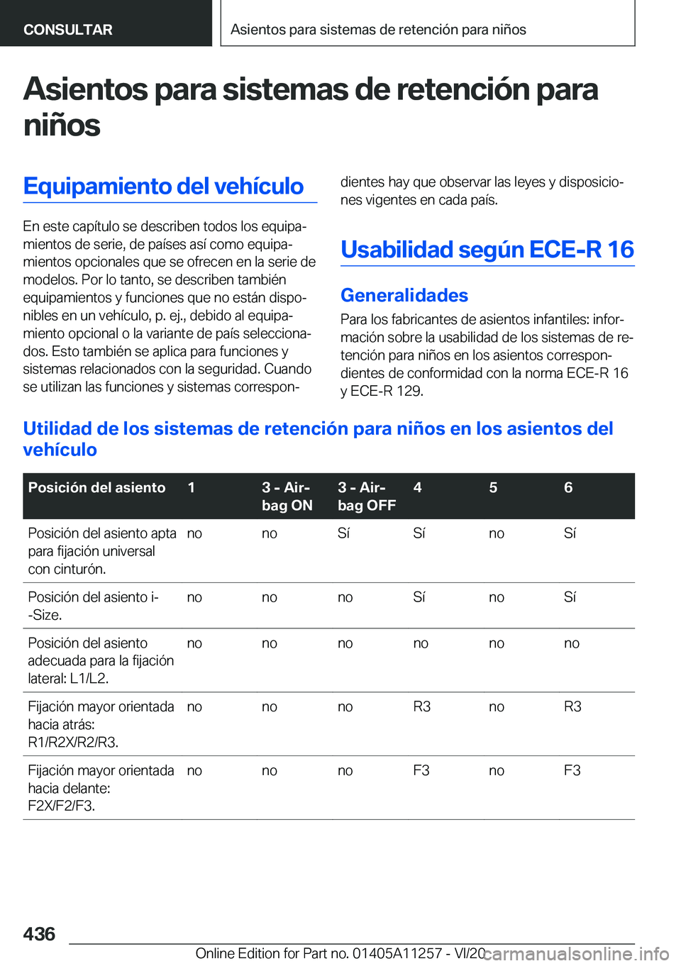 BMW 4 SERIES COUPE 2021  Manuales de Empleo (in Spanish) �A�s�i�e�n�t�o�s��p�a�r�a��s�i�s�t�e�m�a�s��d�e��r�e�t�e�n�c�i�