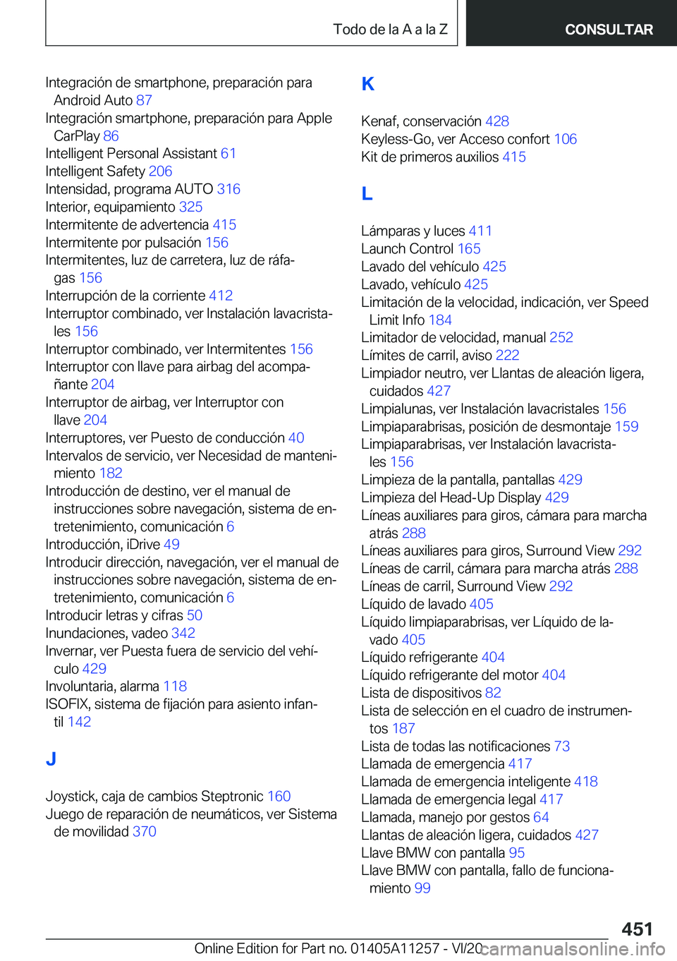 BMW 4 SERIES COUPE 2021  Manuales de Empleo (in Spanish) �I�n�t�e�g�r�a�c�i�