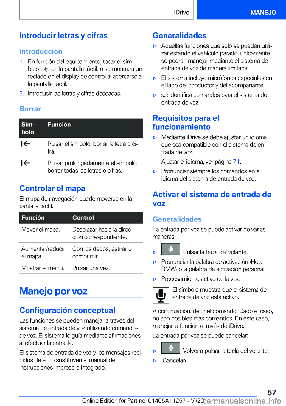 BMW 4 SERIES COUPE 2021  Manuales de Empleo (in Spanish) �I�n�t�r�o�d�u�c�i�r��l�e�t�r�a�s��y��c�i�f�r�a�s
�I�n�t�r�o�d�u�c�c�i�