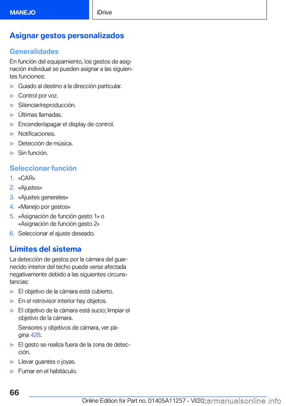 BMW 4 SERIES COUPE 2021  Manuales de Empleo (in Spanish) �A�s�i�g�n�a�r��g�e�s�t�o�s��p�e�r�s�o�n�a�l�i�z�a�d�o�s�G�e�n�e�r�a�l�i�d�a�d�e�s
�E�n��f�u�n�c�i�