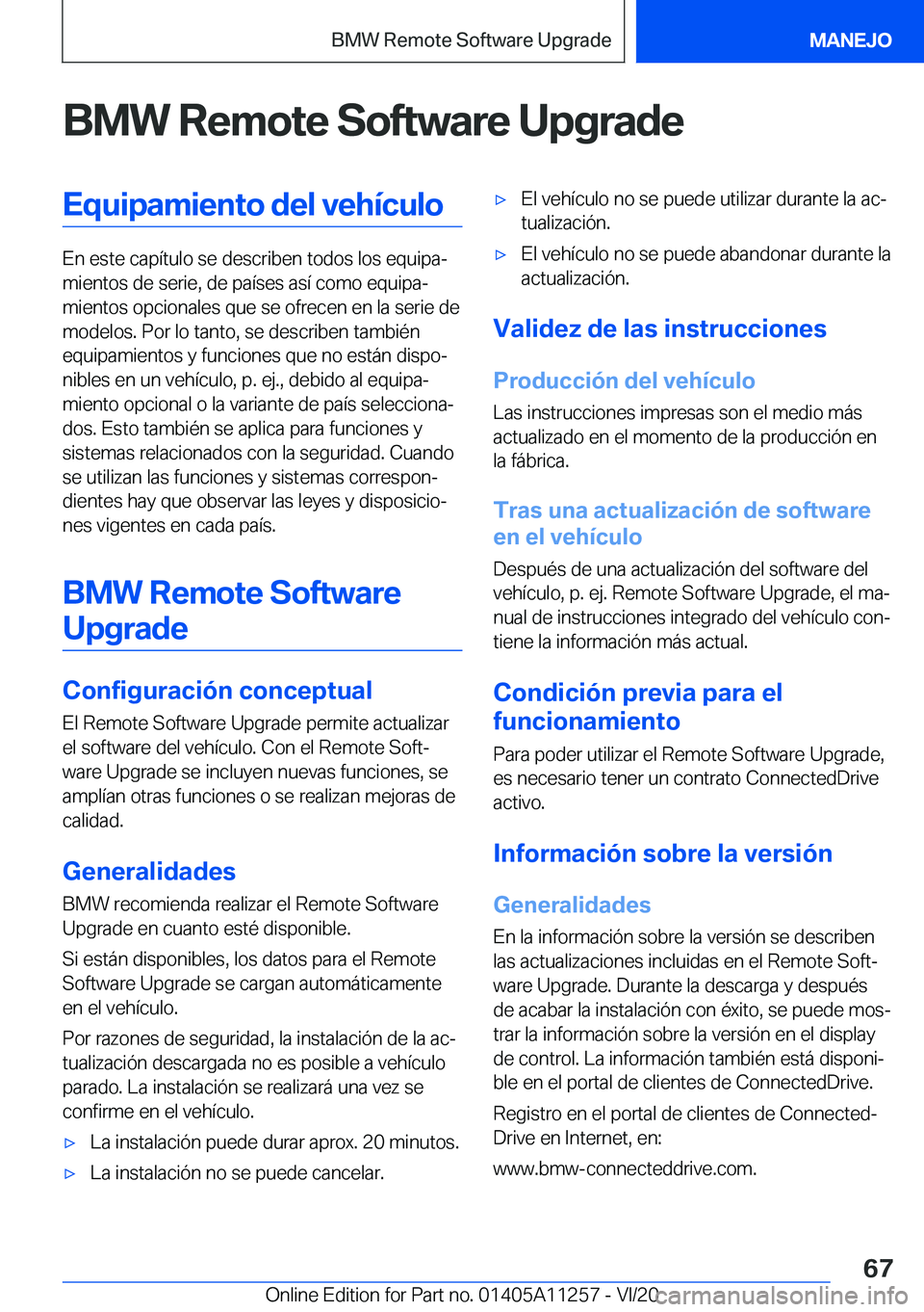 BMW 4 SERIES COUPE 2021  Manuales de Empleo (in Spanish) �B�M�W��R�e�m�o�t�e��S�o�f�t�w�a�r�e��U�p�g�r�a�d�e�E�q�u�i�p�a�m�i�e�n�t�o��d�e�l��v�e�h�