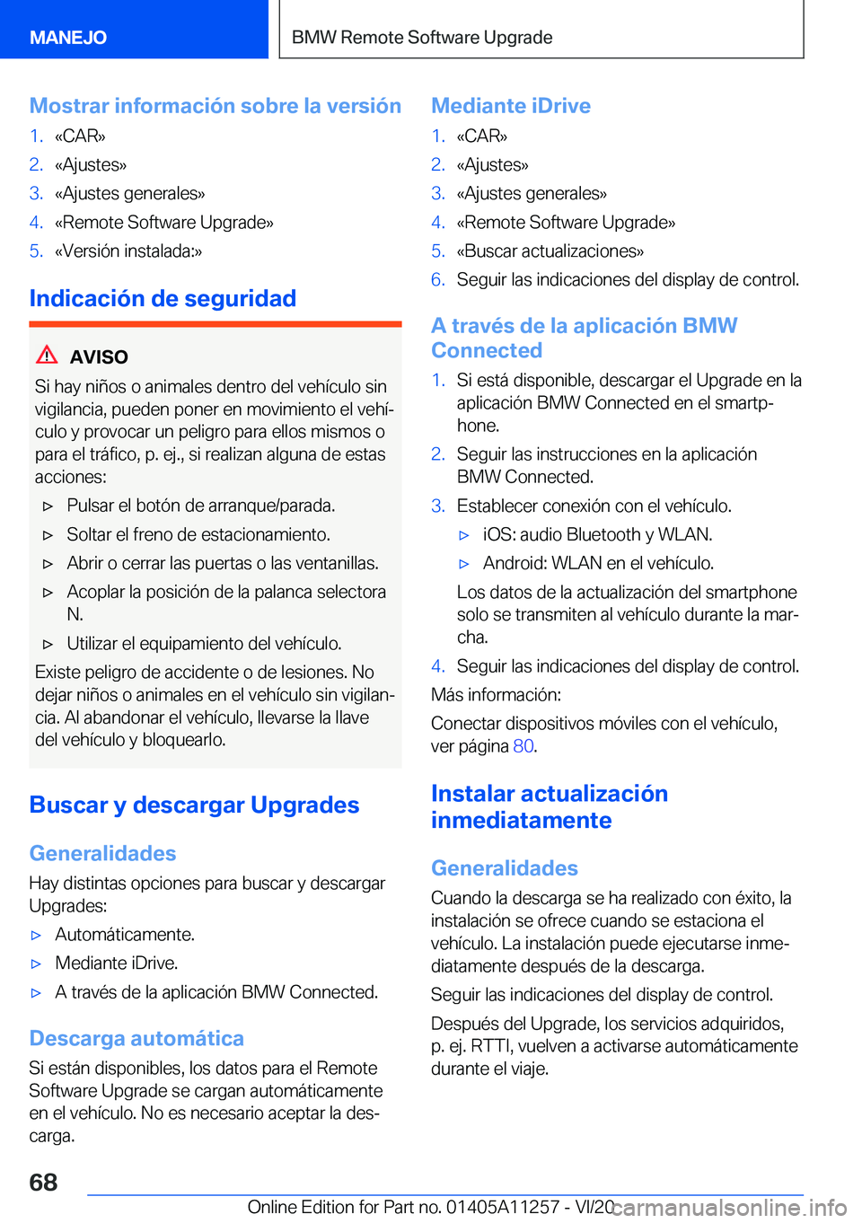 BMW 4 SERIES COUPE 2021  Manuales de Empleo (in Spanish) �M�o�s�t�r�a�r��i�n�f�o�r�m�a�c�i�