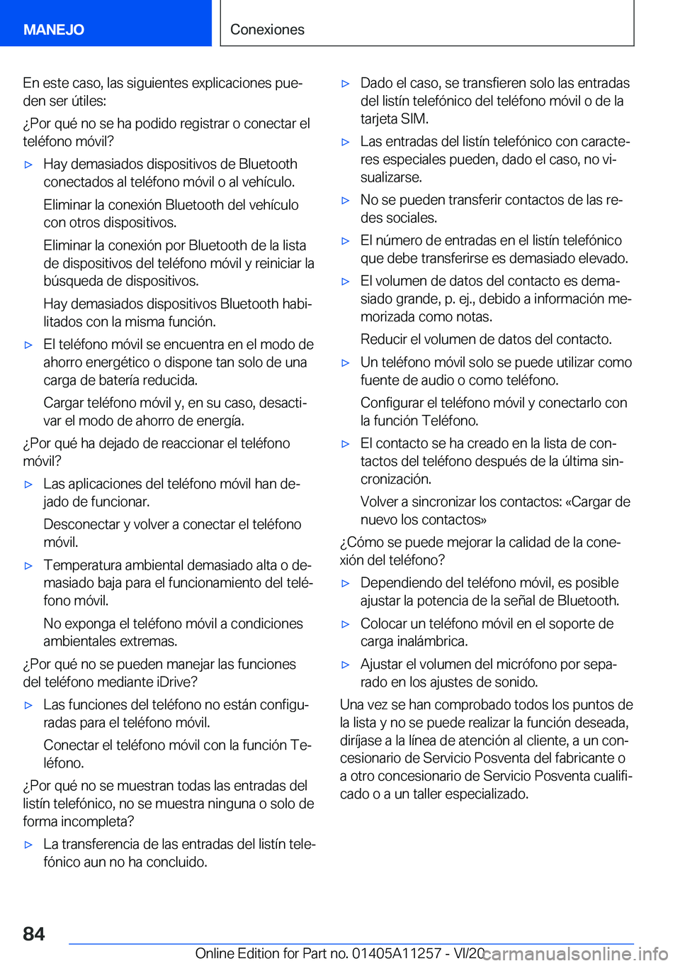 BMW 4 SERIES COUPE 2021  Manuales de Empleo (in Spanish) �E�n��e�s�t�e��c�a�s�o�,��l�a�s��s�i�g�u�i�e�n�t�e�s��e�x�p�l�i�c�a�c�i�o�n�e�s��p�u�eª
�d�e�n��s�e�r��