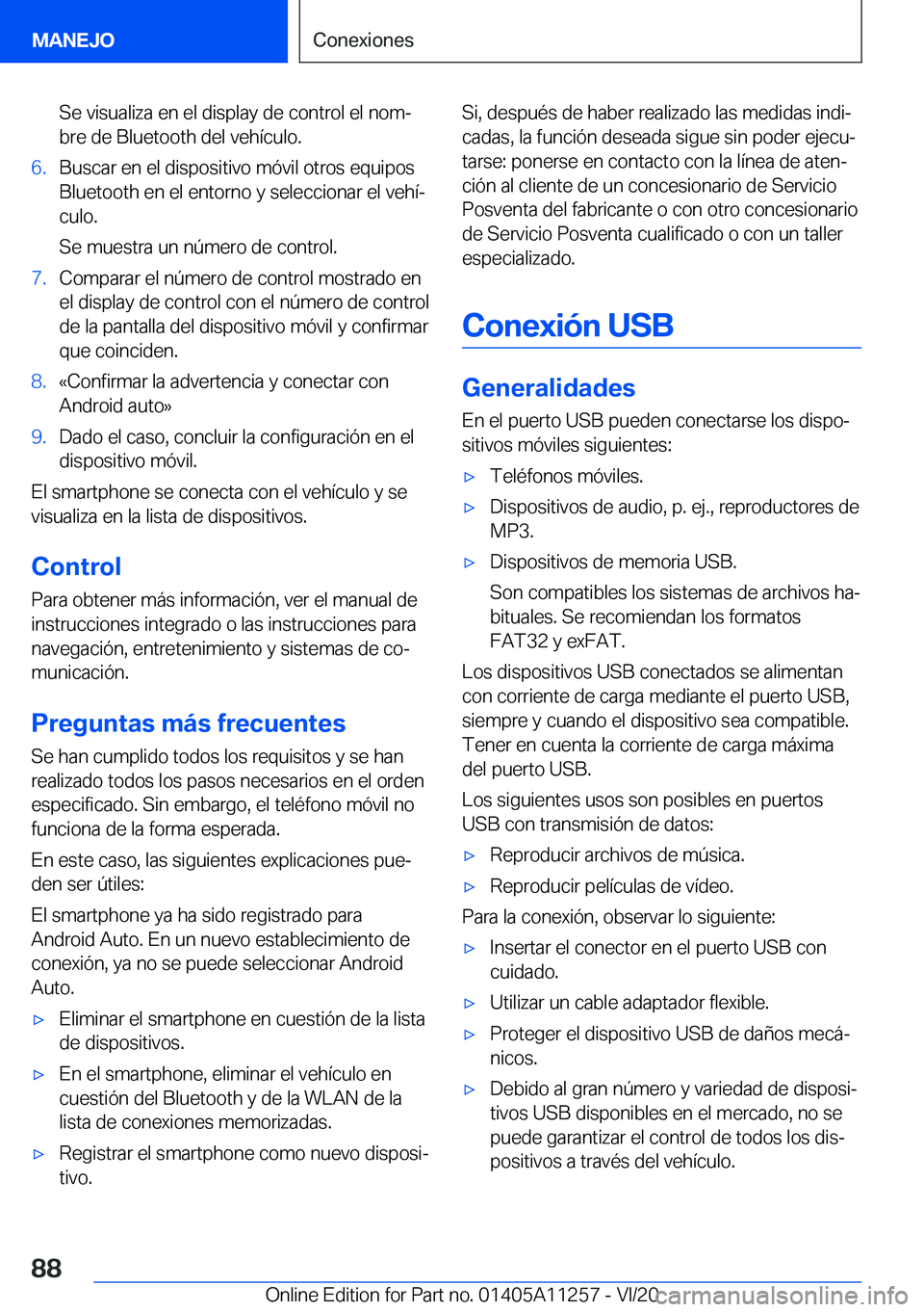 BMW 4 SERIES COUPE 2021  Manuales de Empleo (in Spanish) �S�e��v�i�s�u�a�l�i�z�a��e�n��e�l��d�i�s�p�l�a�y��d�e��c�o�n�t�r�o�l��e�l��n�o�mª
�b�r�e��d�e��B�l�u�e�t�o�o�t�h��d�e�l��v�e�h�