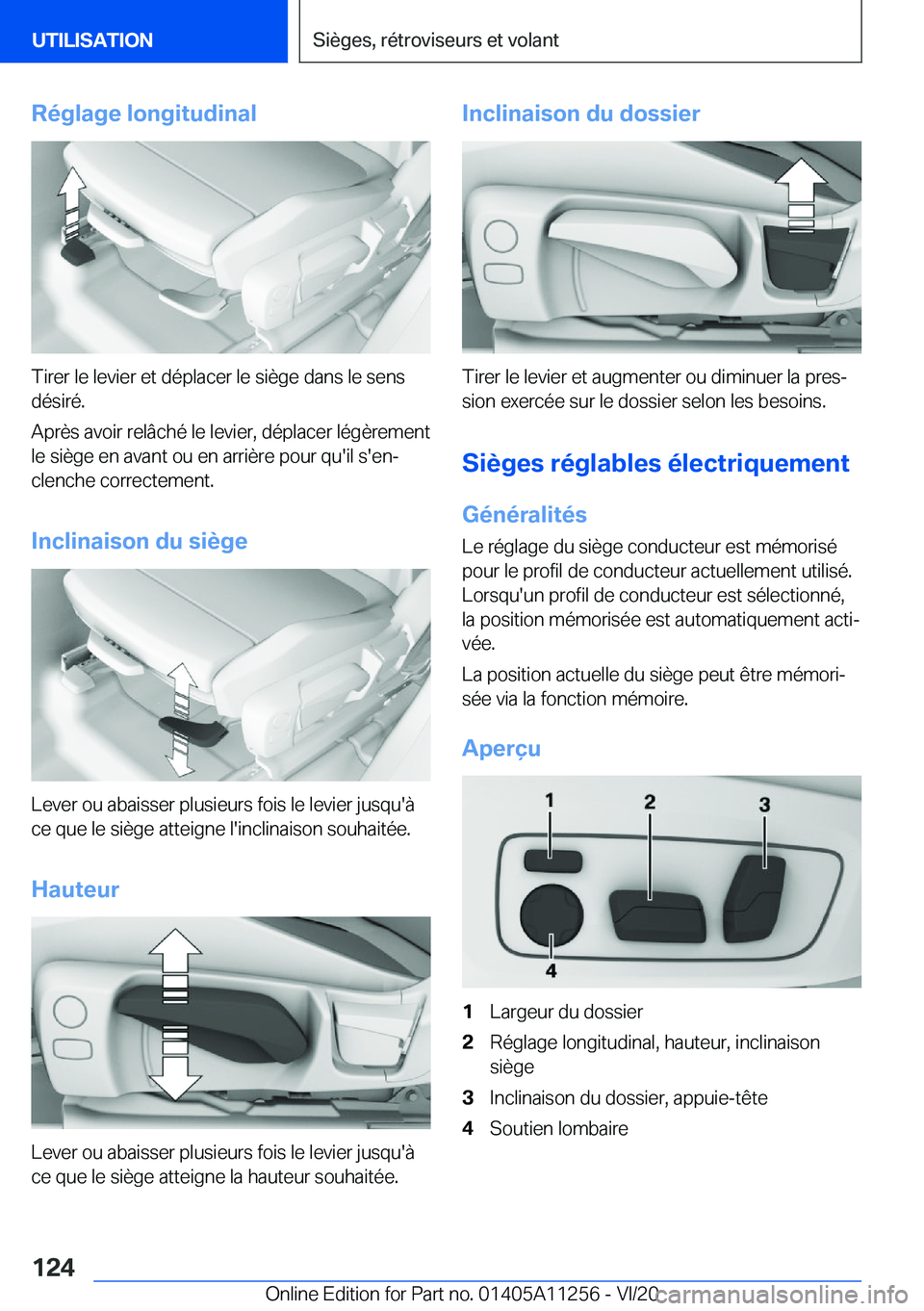 BMW 4 SERIES COUPE 2021  Notices Demploi (in French) �R�é�g�l�a�g�e��l�o�n�g�i�t�u�d�i�n�a�l
�T�i�r�e�r��l�e��l�e�v�i�e�r��e�t��d�é�p�l�a�c�e�r��l�e��s�i�è�g�e��d�a�n�s��l�e��s�e�n�s�d�é�s�i�r�é�.
�A�p�r�è�s��a�v�o�i�r��r�e�l�