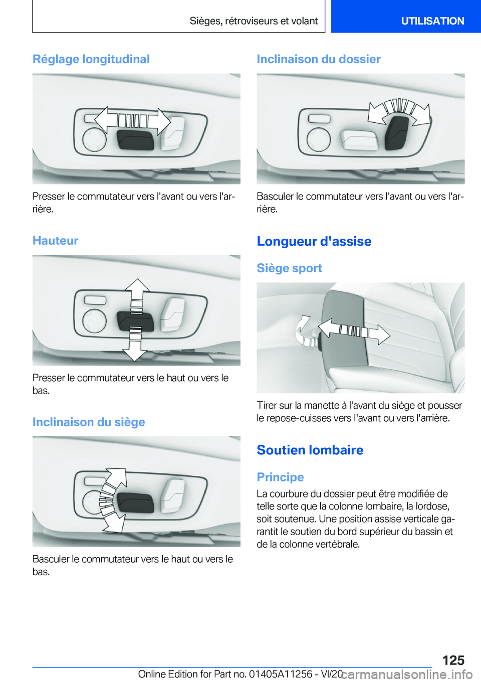 BMW 4 SERIES COUPE 2021  Notices Demploi (in French) �R�é�g�l�a�g�e��l�o�n�g�i�t�u�d�i�n�a�l
�P�r�e�s�s�e�r��l�e��c�o�m�m�u�t�a�t�e�u�r��v�e�r�s��l�'�a�v�a�n�t��o�u��v�e�r�s��l�'�a�rj�r�i�è�r�e�.
�H�a�u�t�e�u�r
�P�r�e�s�s�e�r��l�e��