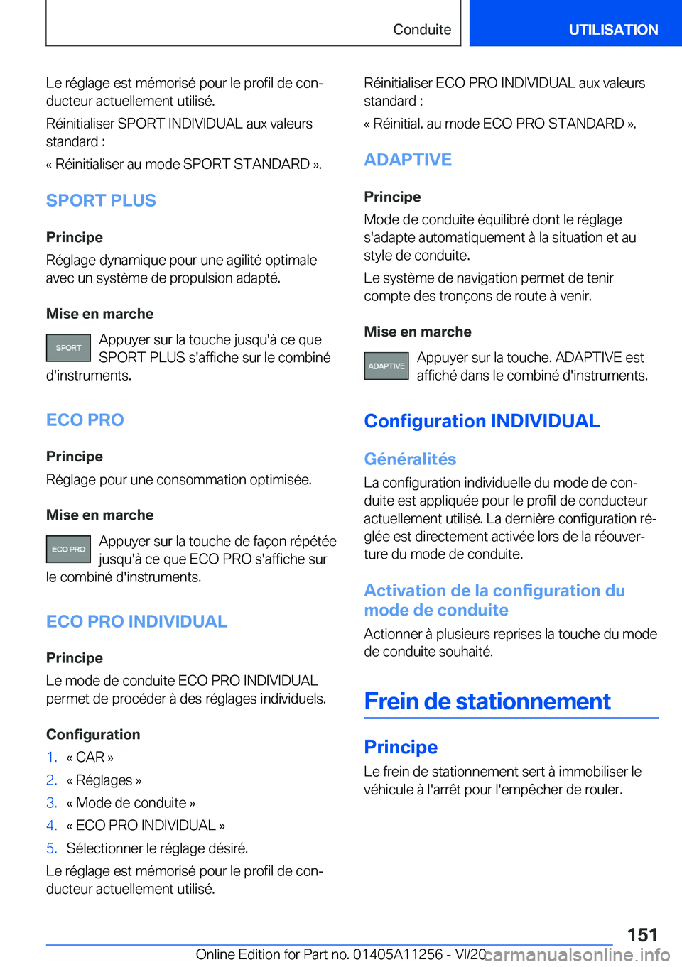 BMW 4 SERIES COUPE 2021  Notices Demploi (in French) �L�e��r�é�g�l�a�g�e��e�s�t��m�é�m�o�r�i�s�é��p�o�u�r��l�e��p�r�o�f�i�l��d�e��c�o�nj�d�u�c�t�e�u�r��a�c�t�u�e�l�l�e�m�e�n�t��u�t�i�l�i�s�é�.
�R�é�i�n�i�t�i�a�l�i�s�e�r��S�P�O�R�T��I�N