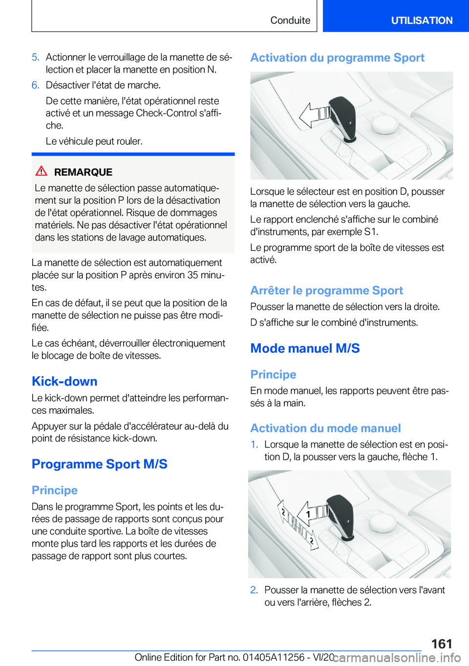 BMW 4 SERIES COUPE 2021  Notices Demploi (in French) �5�.�A�c�t�i�o�n�n�e�r��l�e��v�e�r�r�o�u�i�l�l�a�g�e��d�e��l�a��m�a�n�e�t�t�e��d�e��s�éj
�l�e�c�t�i�o�n��e�t��p�l�a�c�e�r��l�a��m�a�n�e�t�t�e��e�n��p�o�s�i�t�i�o�n��N�.�6�.�D�é�s�a�c�
