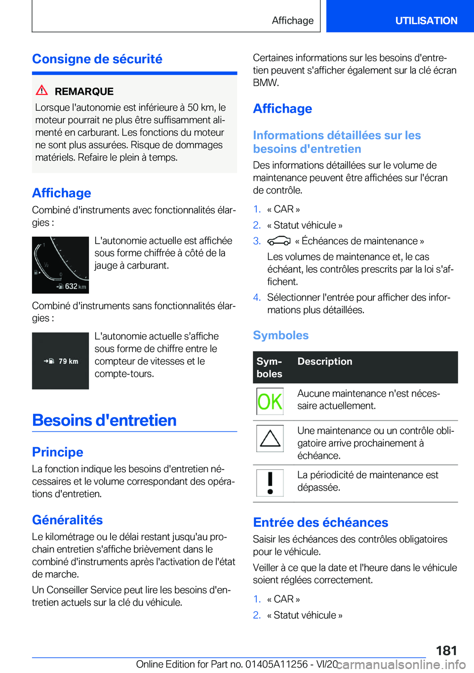 BMW 4 SERIES COUPE 2021  Notices Demploi (in French) �C�o�n�s�i�g�n�e��d�e��s�é�c�u�r�i�t�é
�R�E�M�A�R�Q�U�E
�L�o�r�s�q�u�e��l�'�a�u�t�o�n�o�m�i�e��e�s�t��i�n�f�é�r�i�e�u�r�e��