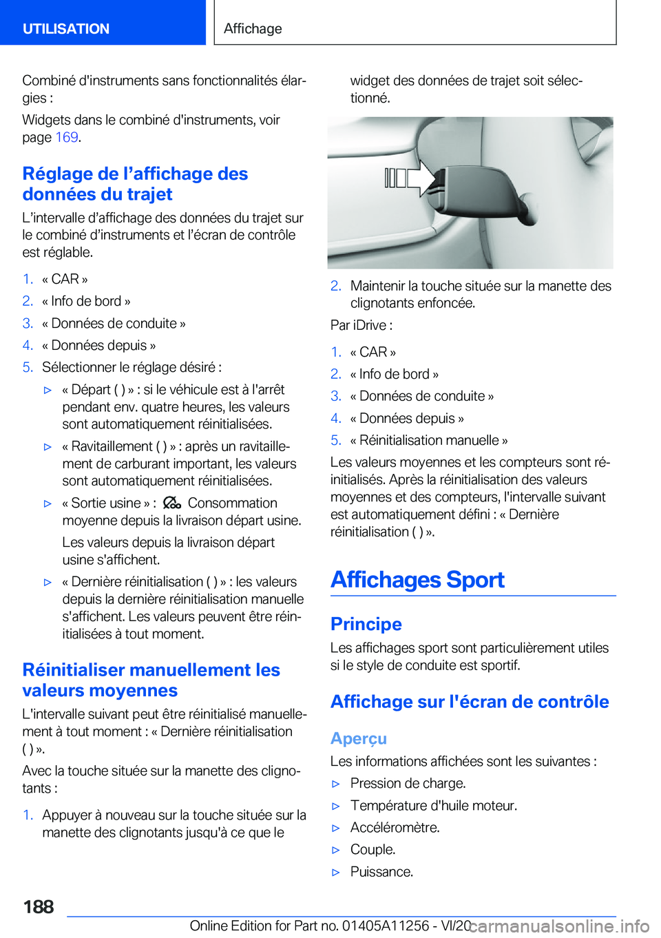 BMW 4 SERIES COUPE 2021  Notices Demploi (in French) �C�o�m�b�i�n�é��d�'�i�n�s�t�r�u�m�e�n�t�s��s�a�n�s��f�o�n�c�t�i�o�n�n�a�l�i�t�é�s��é�l�a�rj�g�i�e�s��:
�W�i�d�g�e�t�s��d�a�n�s��l�e��c�o�m�b�i�n�é��d�'�i�n�s�t�r�u�m�e�n�t�s�,��