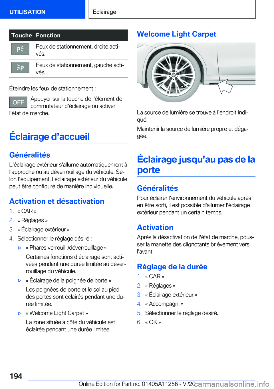 BMW 4 SERIES COUPE 2021  Notices Demploi (in French) �T�o�u�c�h�e�F�o�n�c�t�i�o�n�F�e�u�x��d�e��s�t�a�t�i�o�n�n�e�m�e�n�t�,��d�r�o�i�t�e��a�c�t�ij
�v�é�s�.�F�e�u�x��d�e��s�t�a�t�i�o�n�n�e�m�e�n�t�,��g�a�u�c�h�e��a�c�t�ij
�v�é�s�.
�