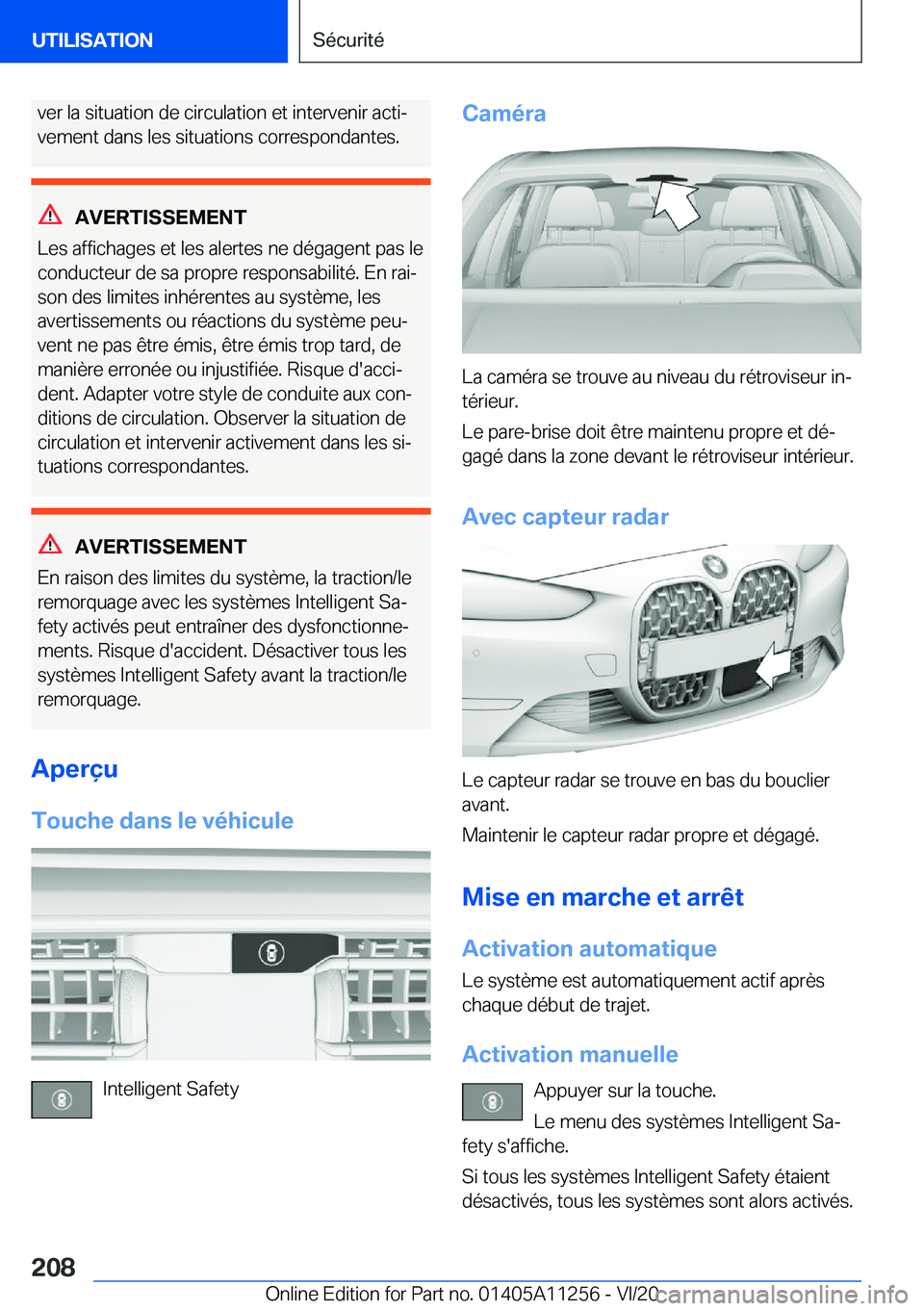 BMW 4 SERIES COUPE 2021  Notices Demploi (in French) �v�e�r��l�a��s�i�t�u�a�t�i�o�n��d�e��c�i�r�c�u�l�a�t�i�o�n��e�t��i�n�t�e�r�v�e�n�i�r��a�c�t�ij
�v�e�m�e�n�t��d�a�n�s��l�e�s��s�i�t�u�a�t�i�o�n�s��c�o�r�r�e�s�p�o�n�d�a�n�t�e�s�.
�A�V�E�R�T