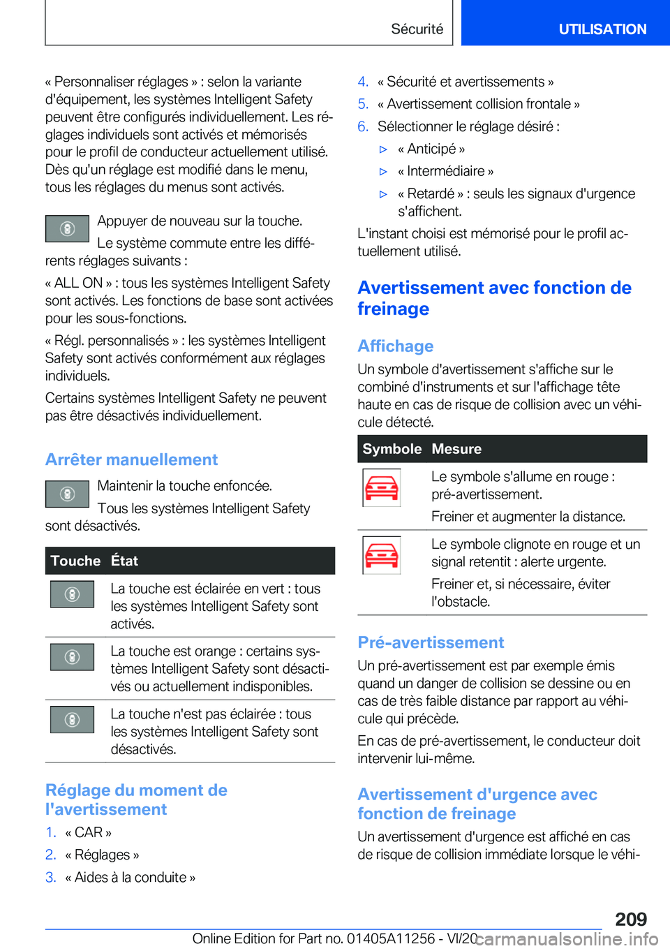 BMW 4 SERIES COUPE 2021  Notices Demploi (in French) �k��P�e�r�s�o�n�n�a�l�i�s�e�r��r�é�g�l�a�g�e�s��{��:��s�e�l�o�n��l�a��v�a�r�i�a�n�t�e
�d�'�é�q�u�i�p�e�m�e�n�t�,��l�e�s��s�y�s�t�è�m�e�s��I�n�t�e�l�l�i�g�e�n�t��S�a�f�e�t�y �p�e�u�v�