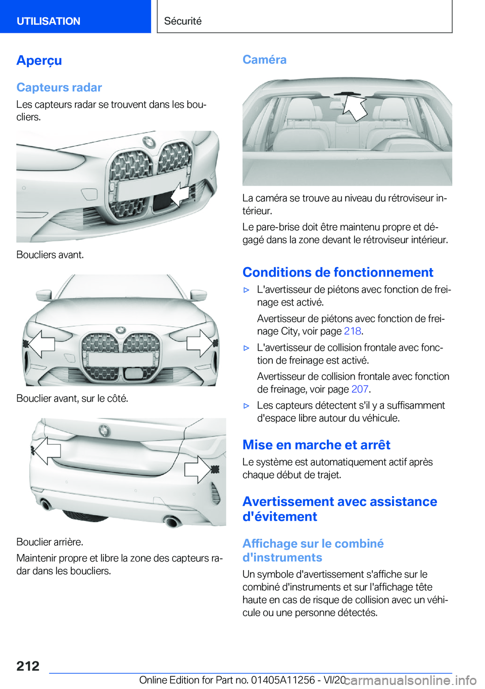 BMW 4 SERIES COUPE 2021  Notices Demploi (in French) �A�p�e�r�ç�u
�C�a�p�t�e�u�r�s��r�a�d�a�r
�L�e�s��c�a�p�t�e�u�r�s��r�a�d�a�r��s�e��t�r�o�u�v�e�n�t��d�a�n�s��l�e�s��b�o�uj �c�l�i�e�r�s�.
�B�o�u�c�l�i�e�r�s��a�v�a�n�t�.
�B�o�u�c�l�i�e�r��a