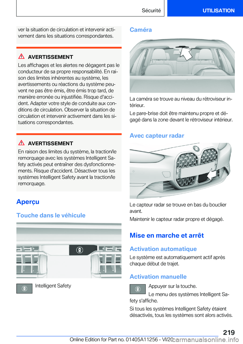 BMW 4 SERIES COUPE 2021  Notices Demploi (in French) �v�e�r��l�a��s�i�t�u�a�t�i�o�n��d�e��c�i�r�c�u�l�a�t�i�o�n��e�t��i�n�t�e�r�v�e�n�i�r��a�c�t�ij
�v�e�m�e�n�t��d�a�n�s��l�e�s��s�i�t�u�a�t�i�o�n�s��c�o�r�r�e�s�p�o�n�d�a�n�t�e�s�.
�A�V�E�R�T