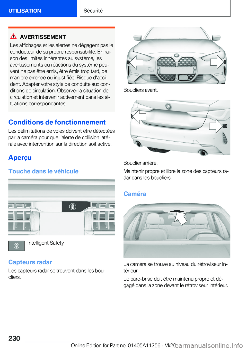 BMW 4 SERIES COUPE 2021  Notices Demploi (in French) �A�V�E�R�T�I�S�S�E�M�E�N�T
�L�e�s��a�f�f�i�c�h�a�g�e�s��e�t��l�e�s��a�l�e�r�t�e�s��n�e��d�é�g�a�g�e�n�t��p�a�s��l�e �c�o�n�d�u�c�t�e�u�r��d�e��s�a��p�r�o�p�r�e��r�e�s�p�o�n�s�a�b�i�l�i�t�
