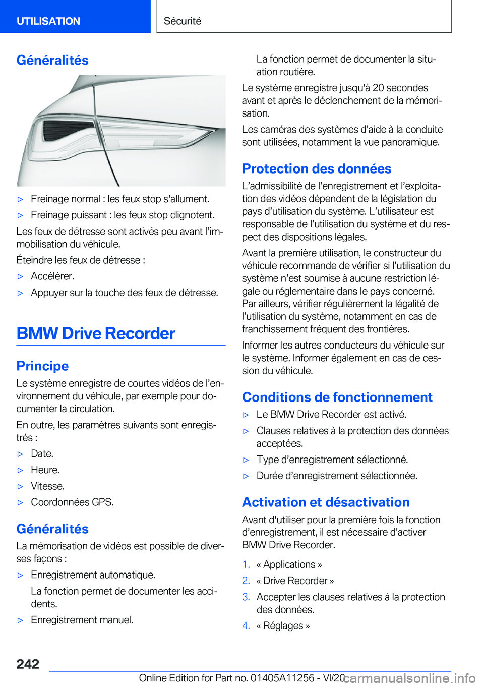 BMW 4 SERIES COUPE 2021  Notices Demploi (in French) �G�é�n�é�r�a�l�i�t�é�s'x�F�r�e�i�n�a�g�e��n�o�r�m�a�l��:��l�e�s��f�e�u�x��s�t�o�p��s�'�a�l�l�u�m�e�n�t�.'x�F�r�e�i�n�a�g�e��p�u�i�s�s�a�n�t��:��l�e�s��f�e�u�x��s�t�o�p��c�l�