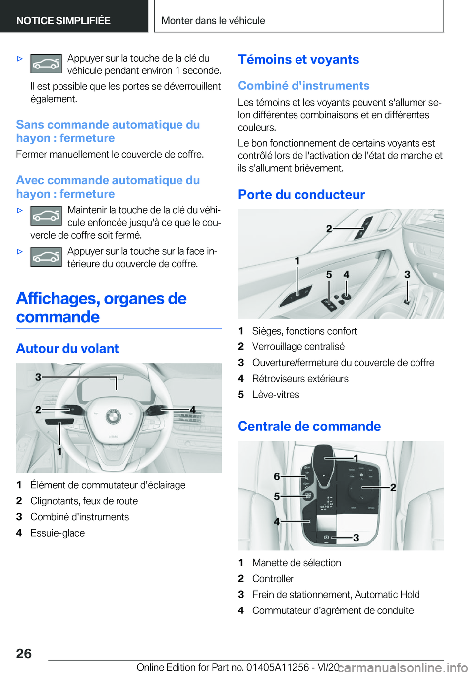 BMW 4 SERIES COUPE 2021  Notices Demploi (in French) 'x�A�p�p�u�y�e�r��s�u�r��l�a��t�o�u�c�h�e��d�e��l�a��c�l�é��d�u�v�é�h�i�c�u�l�e��p�e�n�d�a�n�t��e�n�v�i�r�o�n��1��s�e�c�o�n�d�e�.
�I�l��e�s�t��p�o�s�s�i�b�l�e��q�u�e��l�e�s��p�o�