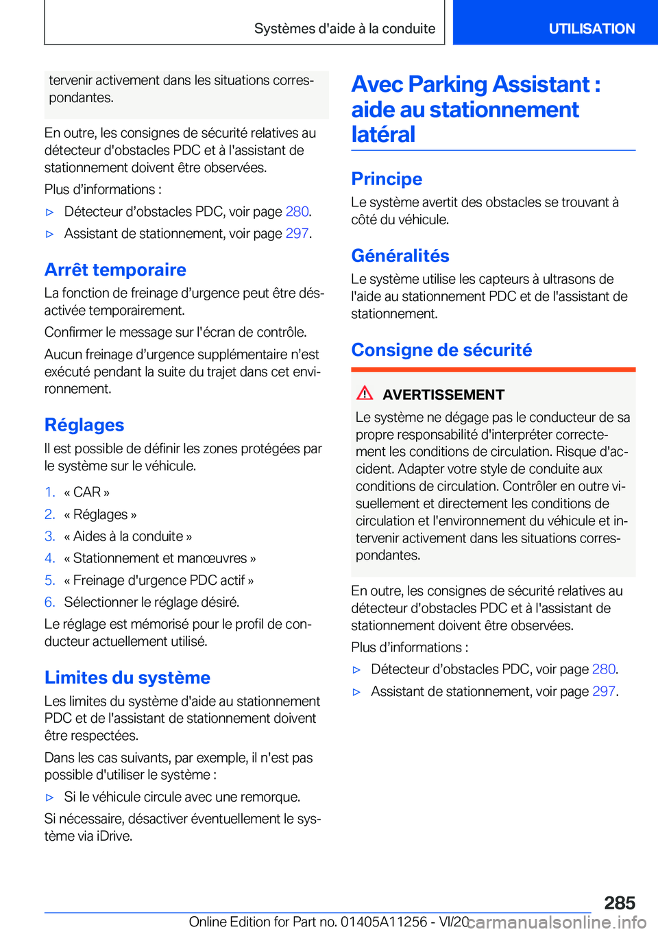 BMW 4 SERIES COUPE 2021  Notices Demploi (in French) �t�e�r�v�e�n�i�r��a�c�t�i�v�e�m�e�n�t��d�a�n�s��l�e�s��s�i�t�u�a�t�i�o�n�s��c�o�r�r�e�sj�p�o�n�d�a�n�t�e�s�.
�E�n��o�u�t�r�e�,��l�e�s��c�o�n�s�i�g�n�e�s��d�e��s�é�c�u�r�i�t�é��r�e�l�a�t�