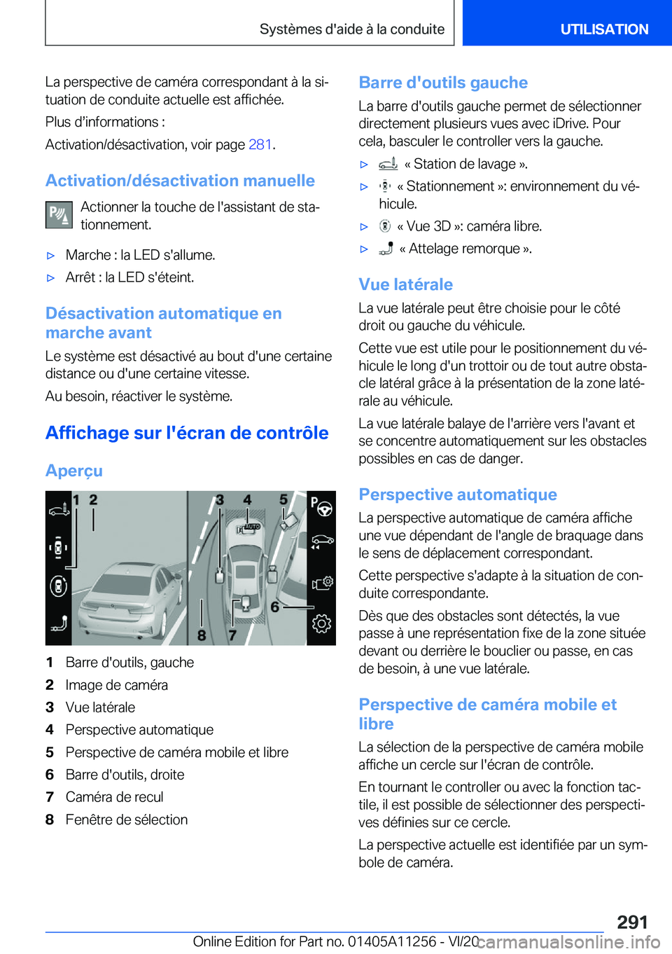 BMW 4 SERIES COUPE 2021  Notices Demploi (in French) �L�a��p�e�r�s�p�e�c�t�i�v�e��d�e��c�a�m�é�r�a��c�o�r�r�e�s�p�o�n�d�a�n�t��