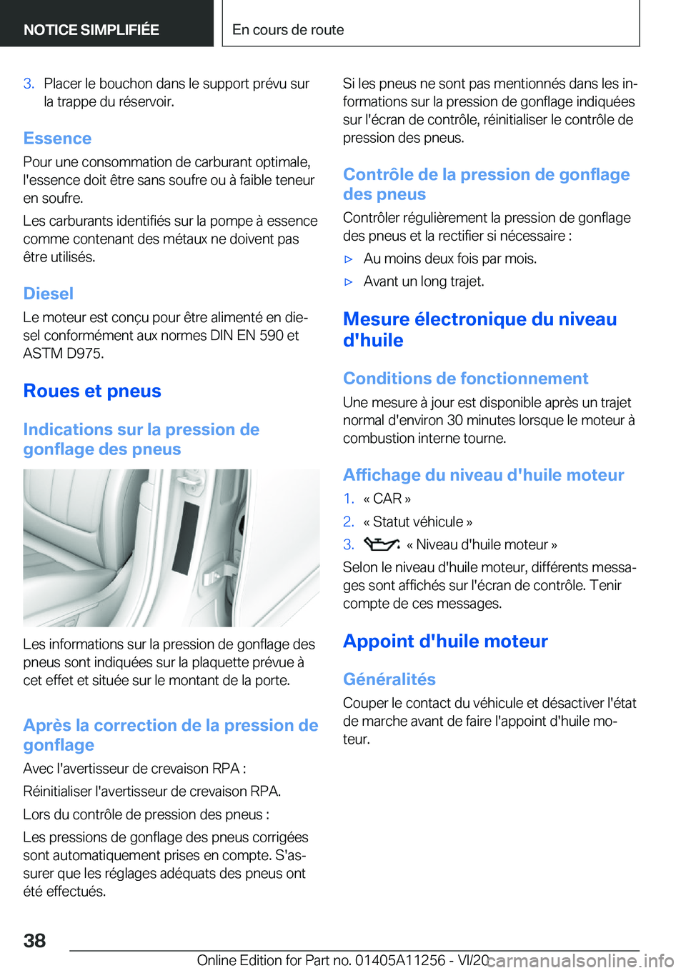 BMW 4 SERIES COUPE 2021  Notices Demploi (in French) �3�.�P�l�a�c�e�r��l�e��b�o�u�c�h�o�n��d�a�n�s��l�e��s�u�p�p�o�r�t��p�r�é�v�u��s�u�r
�l�a��t�r�a�p�p�e��d�u��r�é�s�e�r�v�o�i�r�.
�E�s�s�e�n�c�e
�P�o�u�r��u�n�e��c�o�n�s�o�m�m�a�t�i�o�n��
