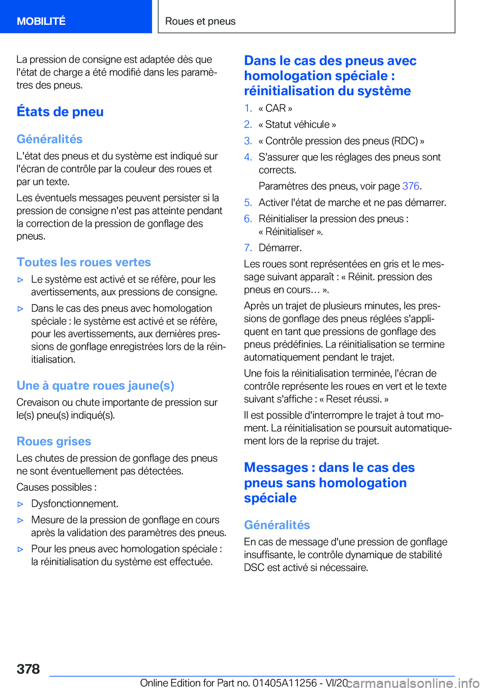 BMW 4 SERIES COUPE 2021  Notices Demploi (in French) �L�a��p�r�e�s�s�i�o�n��d�e��c�o�n�s�i�g�n�e��e�s�t��a�d�a�p�t�é�e��d�è�s��q�u�e�l�'�é�t�a�t��d�e��c�h�a�r�g�e��a��é�t�é��m�o�d�i�f�i�é��d�a�n�s��l�e�s��p�a�r�a�m�èj�t�r�e�s�