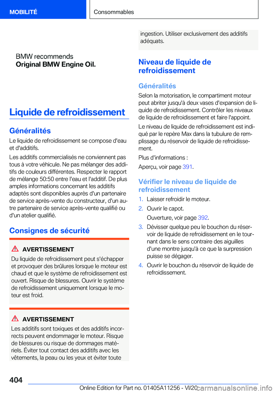 BMW 4 SERIES COUPE 2021  Notices Demploi (in French) �L�i�q�u�i�d�e��d�e��r�e�f�r�o�i�d�i�s�s�e�m�e�n�t
�G�é�n�é�r�a�l�i�t�é�s�L�e��l�i�q�u�i�d�e��d�e��r�e�f�r�o�i�d�i�s�s�e�m�e�n�t��s�e��c�o�m�p�o�s�e��d�'�e�a�u
�e�t��d�'�a�d�d�i�t�