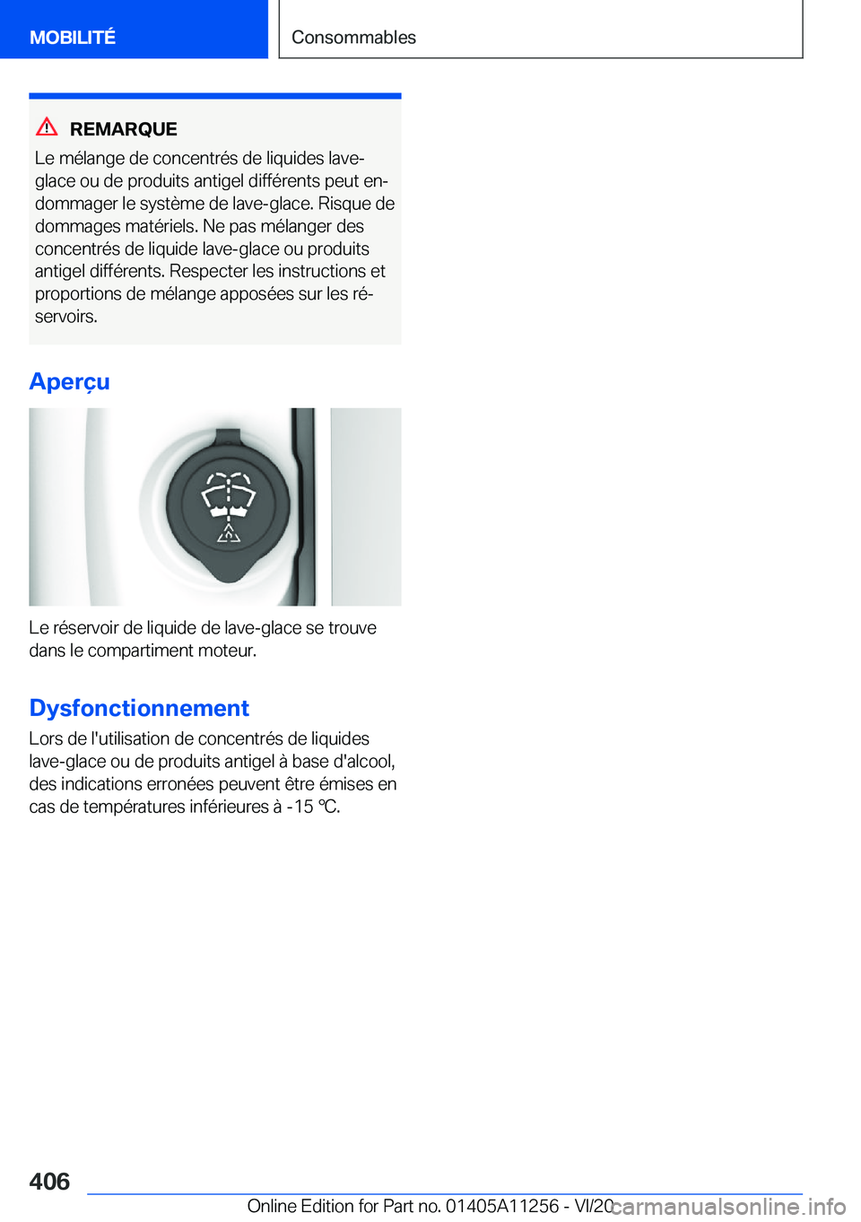 BMW 4 SERIES COUPE 2021  Notices Demploi (in French) �R�E�M�A�R�Q�U�E
�L�e��m�é�l�a�n�g�e��d�e��c�o�n�c�e�n�t�r�é�s��d�e��l�i�q�u�i�d�e�s��l�a�v�e�-
�g�l�a�c�e��o�u��d�e��p�r�o�d�u�i�t�s��a�n�t�i�g�e�l��d�i�f�f�é�r�e�n�t�s��p�e�u�t��e�n