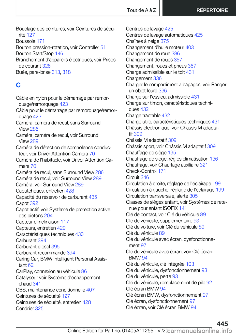 BMW 4 SERIES COUPE 2021  Notices Demploi (in French) �B�o�u�c�l�a�g�e��d�e�s��c�e�i�n�t�u�r�e�s�,��v�o�i�r��C�e�i�n�t�u�r�e�s��d�e��s�é�c�uj�r�i�t�é� �1�2�7 �
�B�o�u�s�s�o�l�e� �1�7�1�
�B�o�u�t�o�n��p�r�e�s�s�i�o�n�-�r�o�t�a�t�i�o�n�,��v�