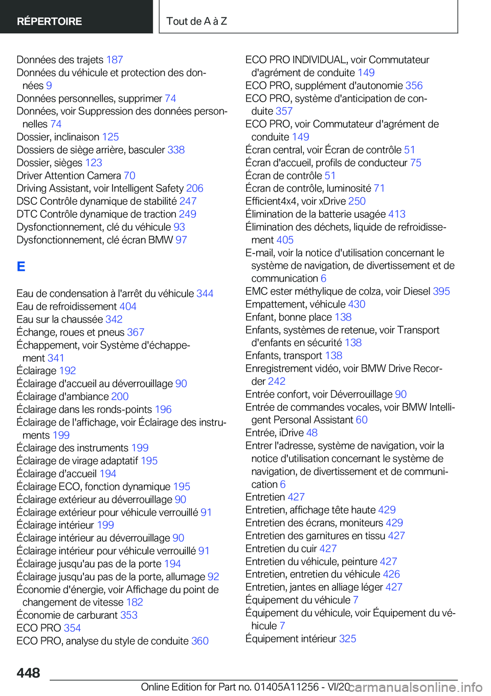 BMW 4 SERIES COUPE 2021  Notices Demploi (in French) �D�o�n�n�é�e�s��d�e�s��t�r�a�j�e�t�s��1�8�7�
�D�o�n�n�é�e�s��d�u��v�é�h�i�c�u�l�e��e�t��p�r�o�t�e�c�t�i�o�n��d�e�s��d�o�nj �n�é�e�s� �9�
�D�o�n�n�é�e�s��p�e�r�s�o�n�n�e�l�l�e�s�,��