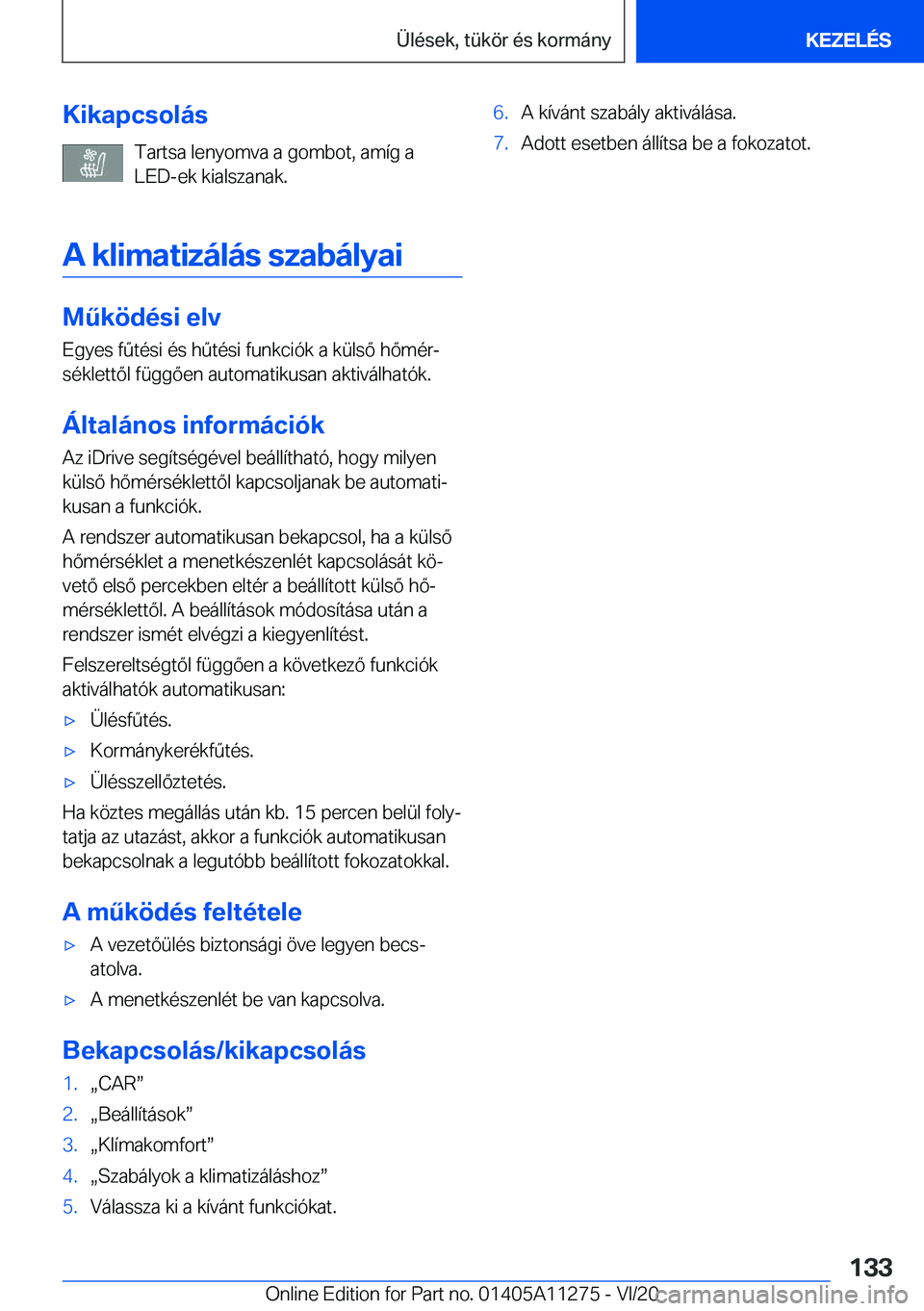 BMW 4 SERIES COUPE 2021  Kezelési útmutató (in Hungarian) �K�i�k�a�p�c�s�o�l�