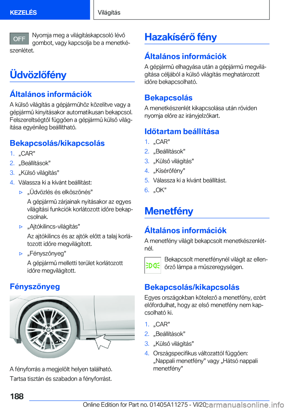 BMW 4 SERIES COUPE 2021  Kezelési útmutató (in Hungarian) �N�y�o�m�j�a��m�e�g��a��v�i�l�á�g�