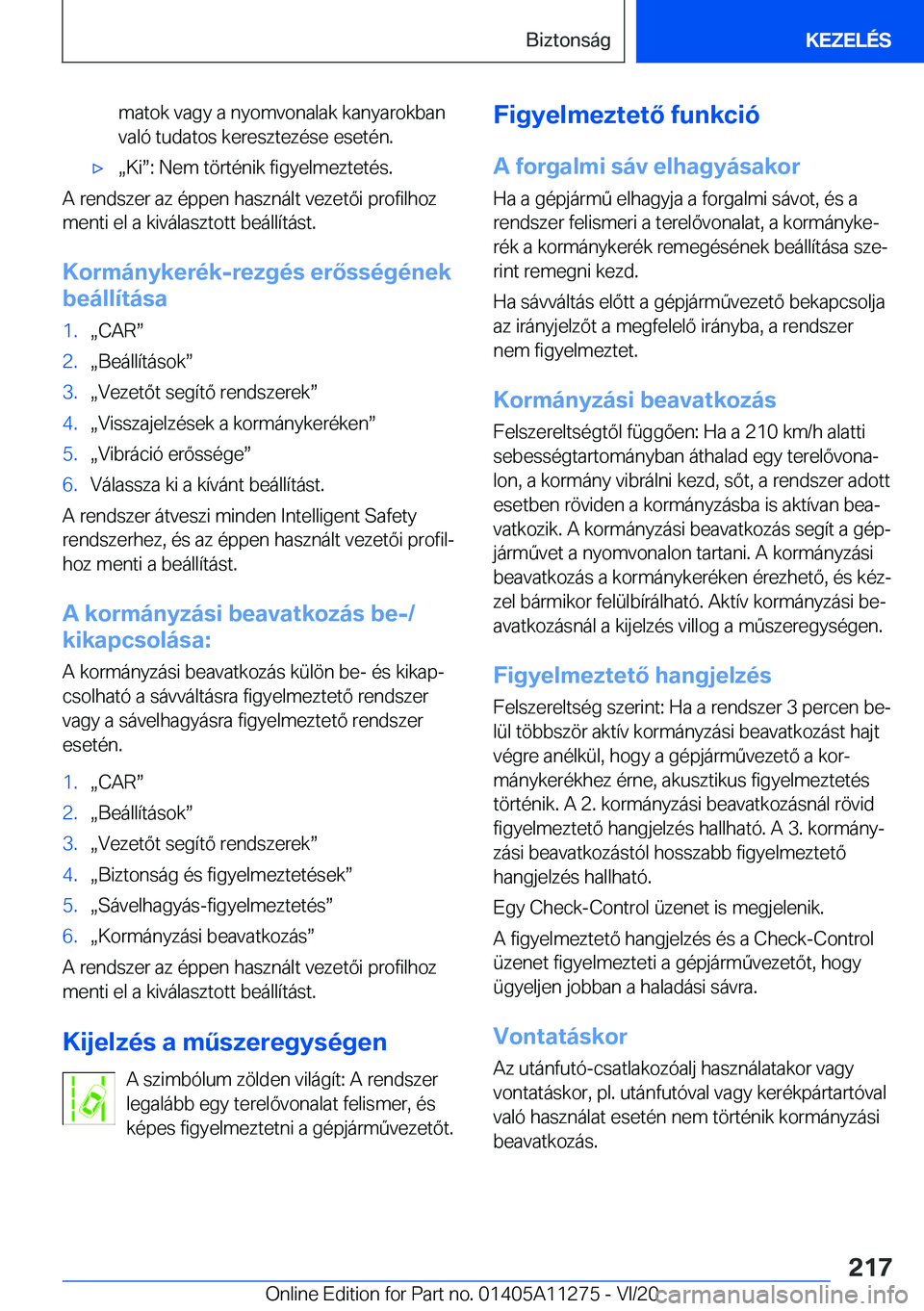 BMW 4 SERIES COUPE 2021  Kezelési útmutató (in Hungarian) �m�a�t�o�k��v�a�g�y��a��n�y�o�m�v�o�n�a�l�a�k��k�a�n�y�a�r�o�k�b�a�n�v�a�l�