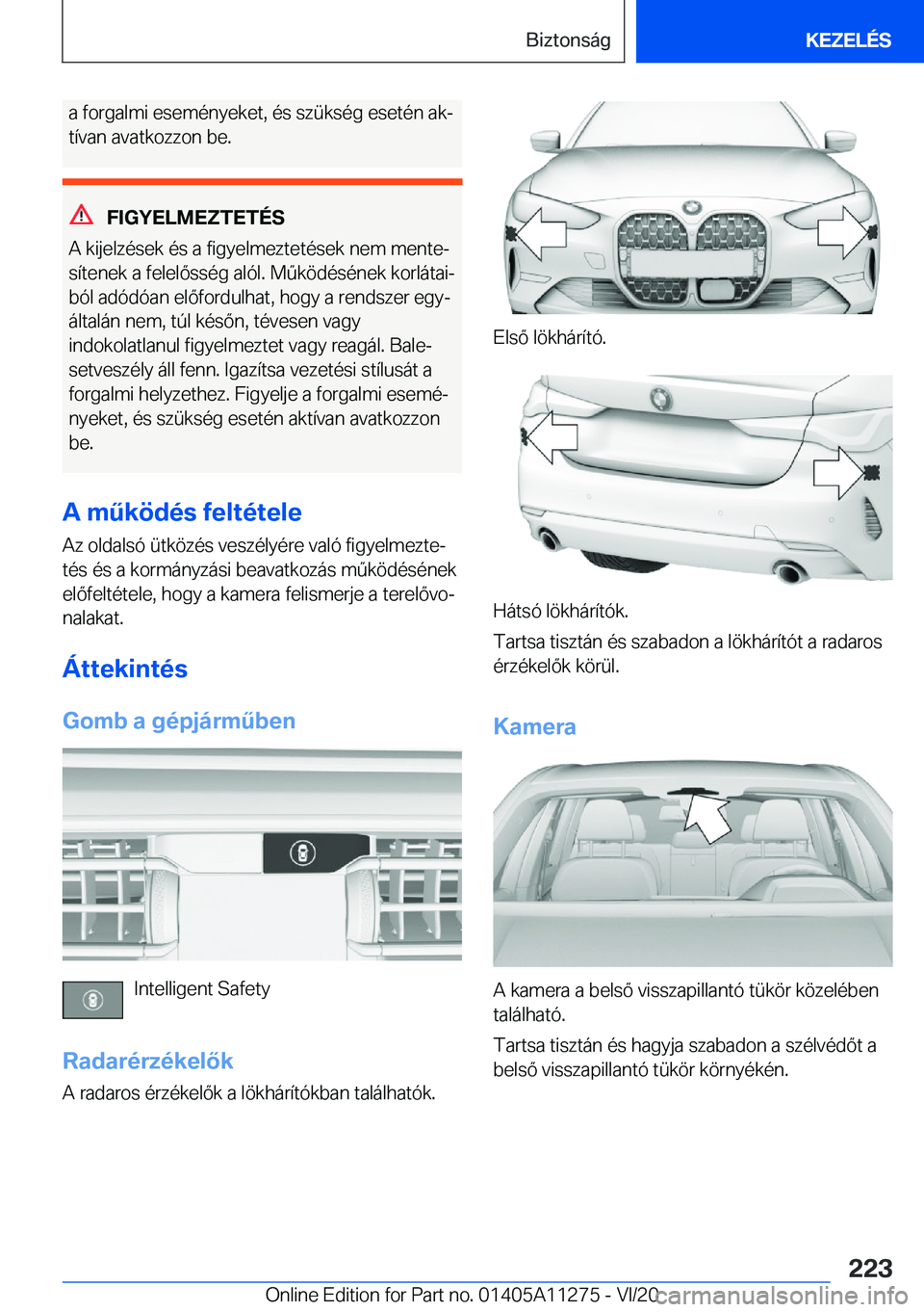 BMW 4 SERIES COUPE 2021  Kezelési útmutató (in Hungarian) �a��f�o�r�g�a�l�m�i��e�s�e�m�