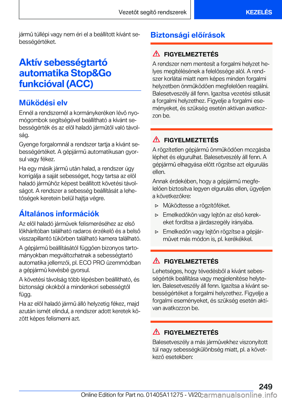 BMW 4 SERIES COUPE 2021  Kezelési útmutató (in Hungarian) �j�á�r�m2��t�