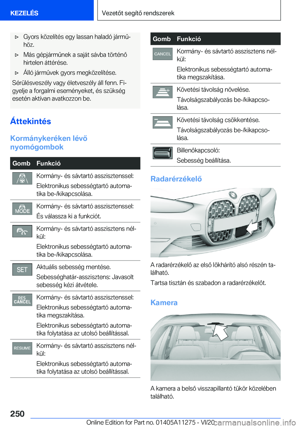 BMW 4 SERIES COUPE 2021  Kezelési útmutató (in Hungarian) 'x�G�y�o�r�s��k�ö�z�e�l�